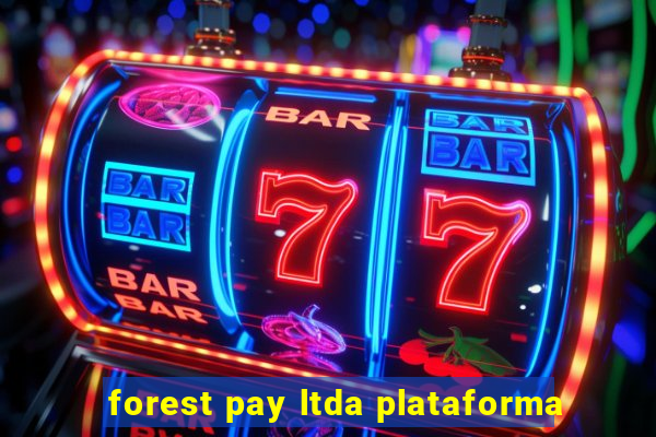 forest pay ltda plataforma